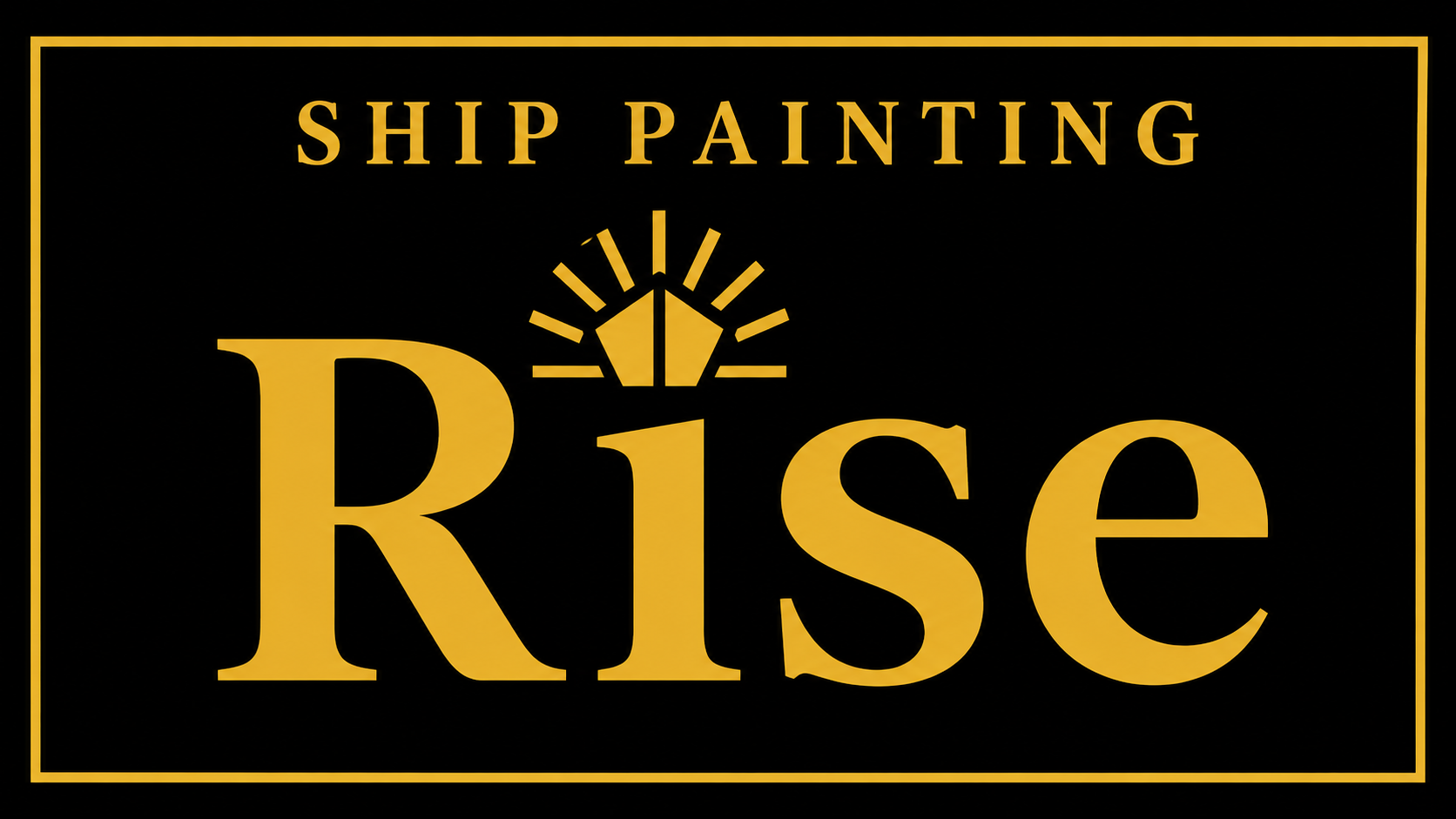 Rise SHIP PAINTING
